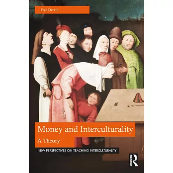 Money and Interculturality: A Theory