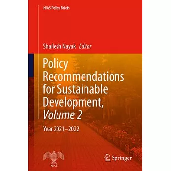 Policy Recommendations for Sustainable Development, Volume 2: Year 2021-2022