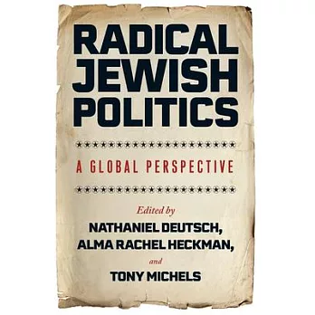 Radical Jewish Politics: A Global Perspective