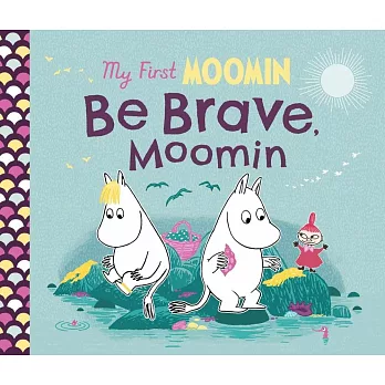 硬頁故事書My First Moomin: Be Brave, Moomin