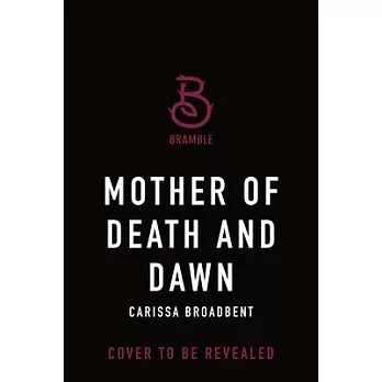 Mother of Death and Dawn