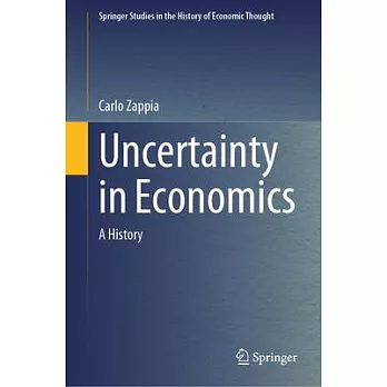 Uncertainty in Economics: A History