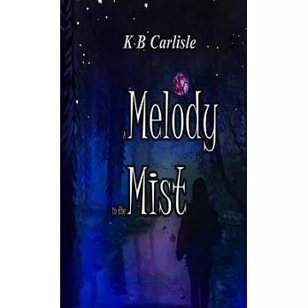 A Melody in the Mist