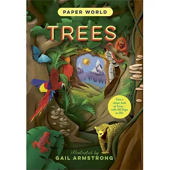 紙藝機關知識書：樹木（內附超過40個互動機關） Paper World Trees