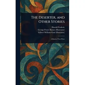 The Deserter, and Other Stories