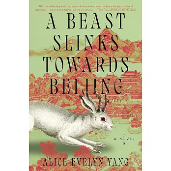 A Beast Slinks Towards Beijing