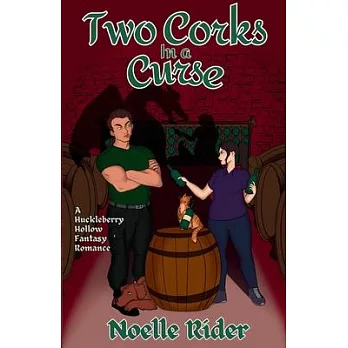 Two Corks in a Curse: A Huckleberry Hollow Witchy RomCom