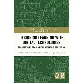 Designing Learning with Digital Technologies: Perspectives from Multimodality in Education