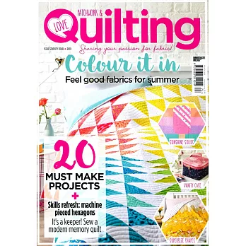 LOVE Patchwork & Quilting 第74期/2019
