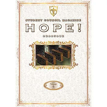 Code Geass反叛的魯路修學生會發行會報誌 Volume 6：HOPE！