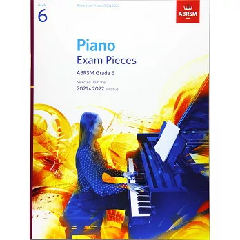 ABRSM 英國皇家 2021-2022 鋼琴考試指定曲 第6級