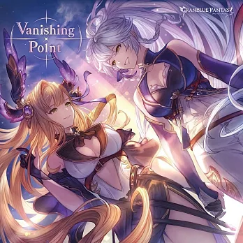 碧藍幻想 第26彈 角色歌CD「Vanishing Point」