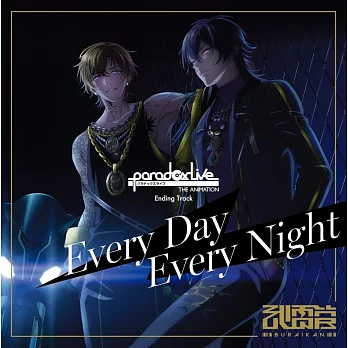 Paradox Live THE ANIMATION ED「Every Day Every Night」