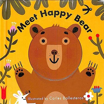 Little Faces：Meet Happy Bear 變臉操作書：快樂小熊篇(外文書)