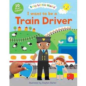 I Want To Be A Train Driver 我想要當火車駕駛 硬頁活動書(外文書)