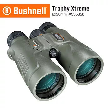 【出清商品】【美國 Bushnell 倍視能】Trophy Xtreme 極限錦標系列 8x56mm 超大口徑防水雙筒望遠鏡 335856 (公司貨)