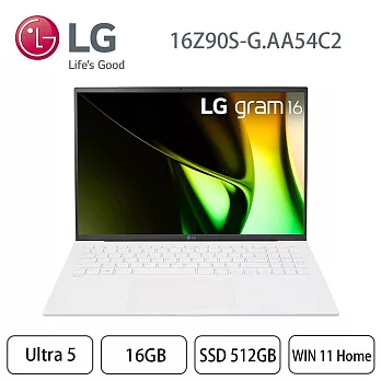 LG Gram 16Z90S-G.AA54C2 16吋極致輕薄筆電(白/Ultra 5 125H/16GB/512G SSD/W11H/2年保)