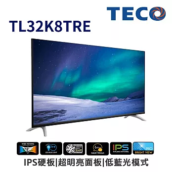 (無安裝)東元 32吋HD IPS低藍光液晶顯示器 TL32K8TRE