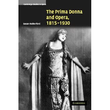 The Prima Donna in Opera