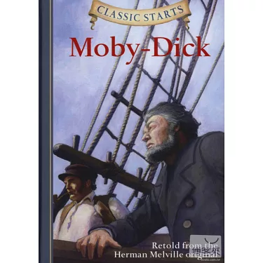 Moby Dick - Kid Classics: The Classic Edition Reimagined Just-for-Kids!  (Kid Classic #3)