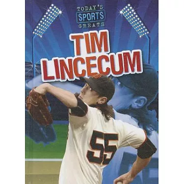 Tim Lincecum (Today's Sports Greats): Glaser, Jason: 9781433958786:  : Books