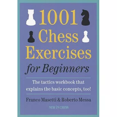 Tactics Time!: 1001 Chess Tactics from the Games of Everyday Chess