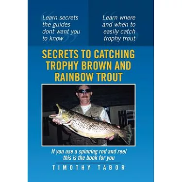 Modern Streamers for Trophy Trout: New Techniques, Tactics and