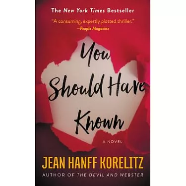 You Should Have Known by Jean Hanff Korelitz