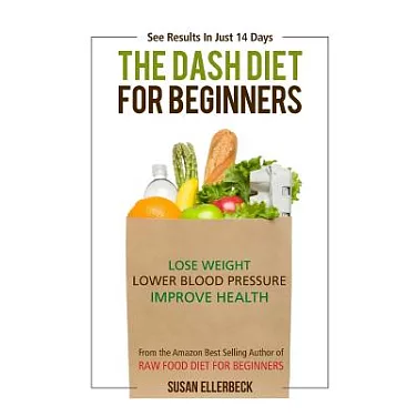 Dash Diet The Complete Guide For Beginners To Naturally, 42% OFF