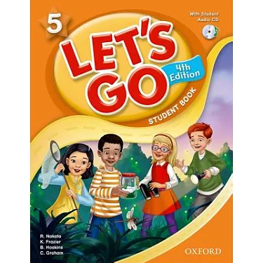 Let's Go: 6: Student Book With Audio CD Pack: Language Level: Beginning to  High Intermediate. Interest Level: Grades K-6. Approx. Reading Level: K-4