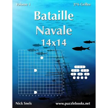 Bataille Navale 14X14 - Volume 2 - 276 Grilles