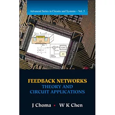 博客來-Feedback Networks: Theory and Circuit Applications