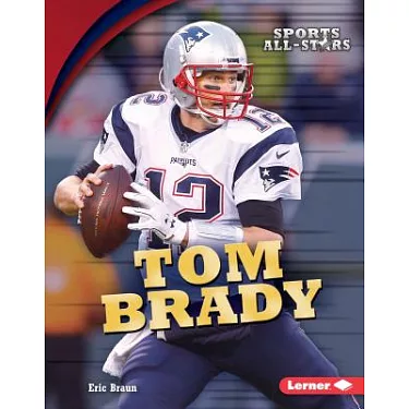 Epic Athletes: Tom Brady [Book]