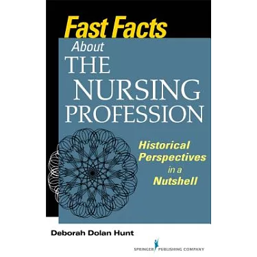 Fast Facts for the Antepartum and Postpartum Nurse: A Nursing Orientation  and Care Guide in a Nutshell