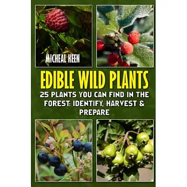 Southwest Foraging Handbook: Wild Edible Plants of Texas, Arizona