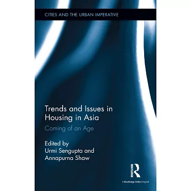 博客來-Trends and Issues in Housing in Asia: Coming of an Age