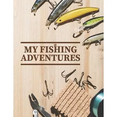 博客來-My Fishing Log Book: My fishing Log Book: Ultimate Fishing Journal For  Journaling - Diary Notebook For Kids, Boys, Men, Fisherman Gifts For