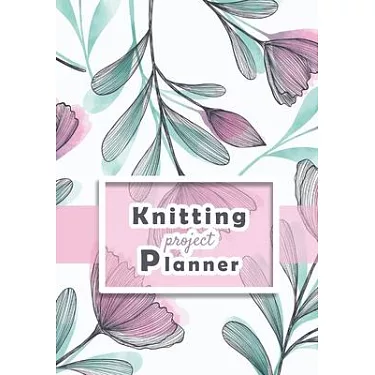 Knitting Project Planner, Knitting Journal