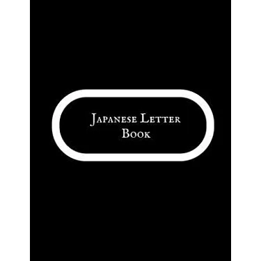 Japanese Writing Practice Book: Practice Traditional Japanese