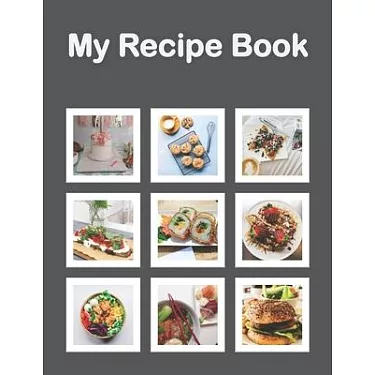 My Favorite Recipes: Blank Recipe Book to Write In: Collect the Recipes You Love in Your Own Custom Cookbook, (100-Recipe Journal and Organizer) [Book]