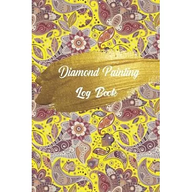 diamond painting log book: Diamond Painting Log Book (Journal for Diamond  Painting Art Enthusiasts), [Deluxe Edition with Space for Photos]