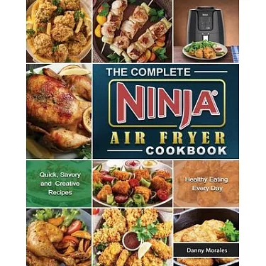 The Complete Elite Gourmet Air Fryer Cookbook: 550 Budget-Friendly