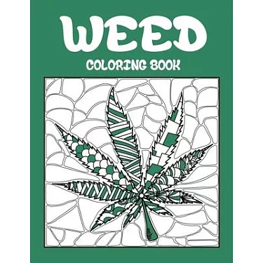 博客來-Weed Coloring Book: Best Coloring Books for Adults Who are Stoner or  Smoker, Relaxation with Large Easy Doodle Art of Cannabis or Marijuan