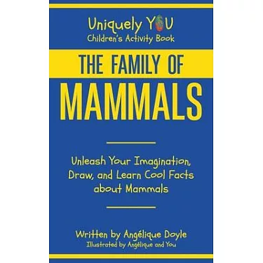 博客來-The Family of Mammals: Unleash Your Imagination, Draw, and