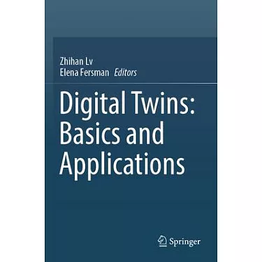 博客來-Digital Twins: Basics and Applications