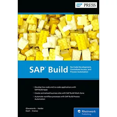 博客來-SAP Build: No-Code Development, Centralized Access, and