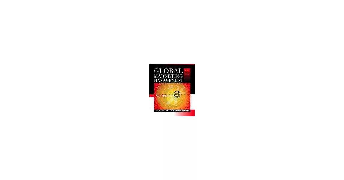 Global Marketing Management: A Casebook＜5版＞