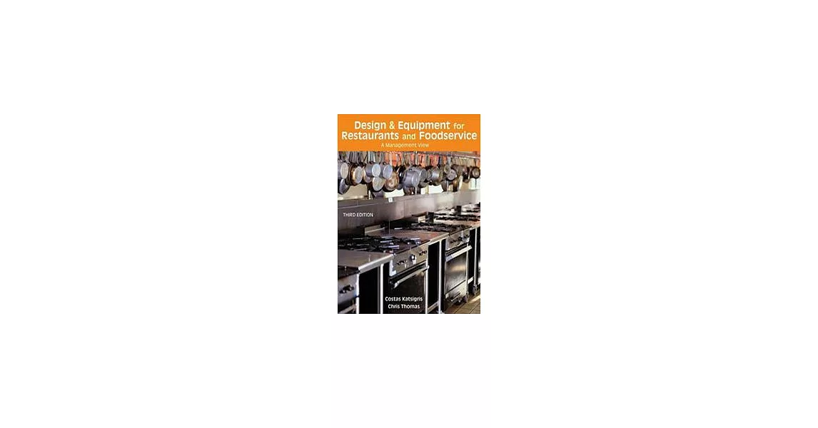 Design and Equipment for Restaurants and Foodservice : A Management View, 3/e | 拾書所