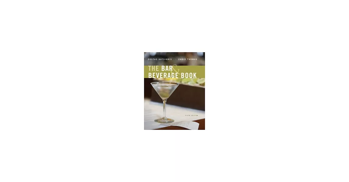 The Bar and Beverage Book, 5/e | 拾書所