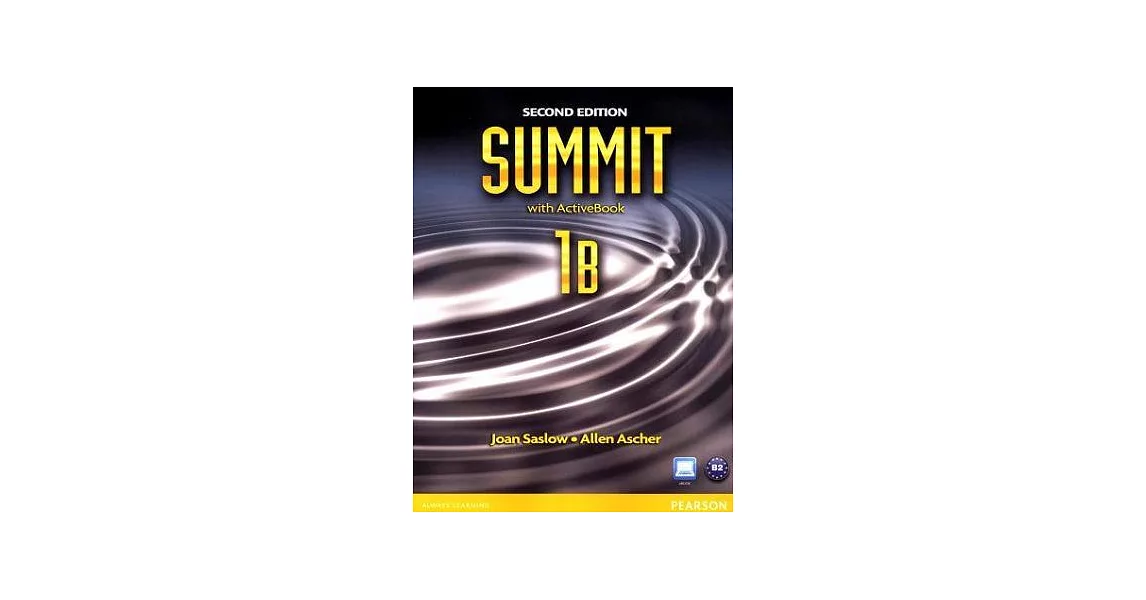 Summit 2/e (1B) Split: Student Book with ActiveBook CD-ROM/1片 and Workbook | 拾書所